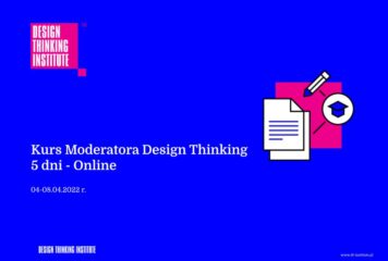 Kurs Moderatora Design Thinking Online- 5 dni