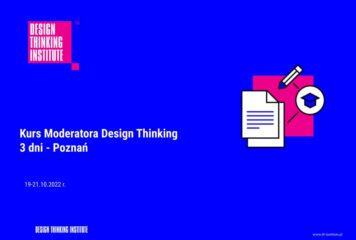 Kurs Moderatora Design Thinking w Poznaniu